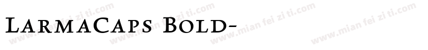 LarmaCaps Bold字体转换